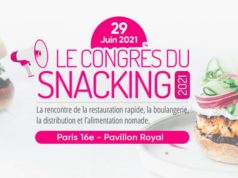 Congrès du snacking 2021: le digital peut-il faire renaître la restauration ? Le Congrès du Snacking 2021 en France